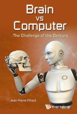 Brain Vs Computer: The Challenge Of The Century(English, Paperback, Fillard Jean-pierre)