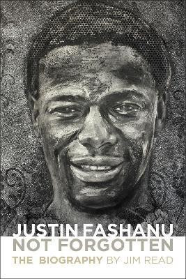 Justin Fashanu. Not Forgotten.(English, Paperback, Read Jim)