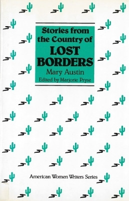 Stories from the Country of Lost Borders by Mary Austin(English, Paperback, unknown)