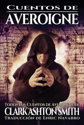 Cuentos de Averoigne(Spanish, Paperback, Smith Clark Ashton)