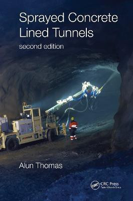 Sprayed Concrete Lined Tunnels(English, Hardcover, Thomas Alun)