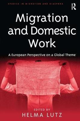 Migration and Domestic Work(English, Hardcover, unknown)