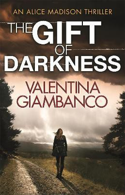 The Gift of Darkness(English, Paperback, Giambanco Valentina)