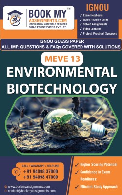 IGNOU MEVE 13 Environmental Biotechnology | Guess Paper | Important Question Answer | Master of Science (Environmental Science) (MSCENV)(Paperback, BMA Publication)