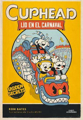 Lio en la feria / Cuphead in Carnival Chaos(Spanish, Hardcover, Bates Ron)