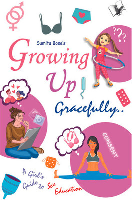 Growing Up Gracefully..(English, Electronic book text, Bose Sumita)