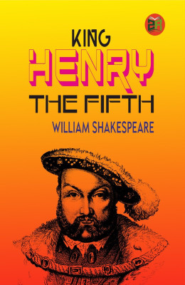 King Henry the Fifth(Paperback, William Shakespeare)