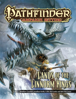 Pathfinder Campaign Setting: Lands of the Linnorm Kings(English, Paperback, McComb Colin)