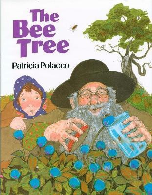 The Bee Tree(English, Paperback, Polacco Patricia)