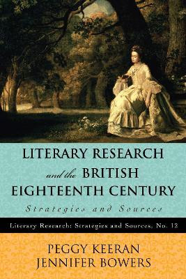 Literary Research and the British Eighteenth Century(English, Paperback, Keeran Peggy)