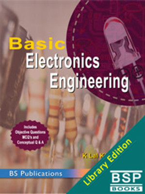 Basic Electronics Engineering(Hardcover, K. Lal Kishore)
