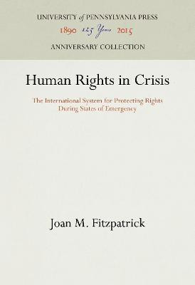 Human Rights in Crisis(English, Electronic book text, Fitzpatrick Joan M.)