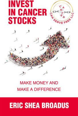 Invest in Cancer Stocks(English, Paperback, Broadus Eric Shea)