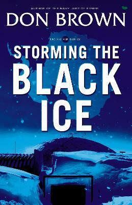 Storming the Black Ice(English, Paperback, Brown Don)