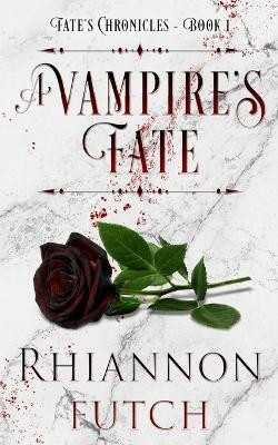 A Vampire's Fate(English, Paperback, Futch Rhiannon)