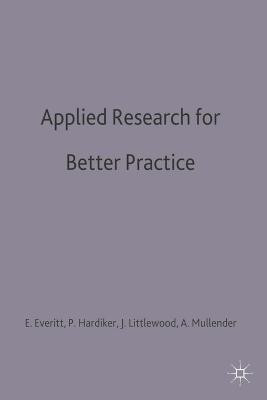 Applied Research for Better Practice(English, Electronic book text, Everitt Angela)