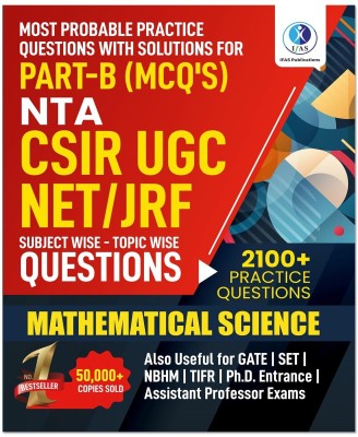 CSIR NET Mathematics Practice Questions With Detailed Solution Book (Part B)  - 2025 Best Seller Book for CSIR NET Mathematical Science & GATE Mathematics in India (2100+ Part B Practice Questions) - Two Brothers Publications(Paperback, IFAS Publications)