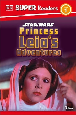 DK Super Readers Level 1 Star Wars Princess Leia's Adventures(English, Paperback, DK Ruth)