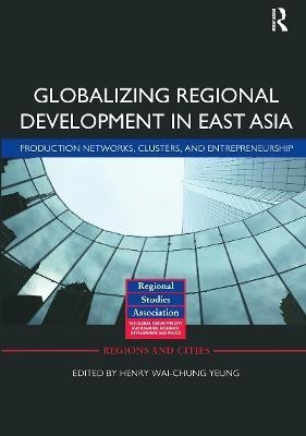 Globalizing Regional Development in East Asia(English, Paperback, unknown)