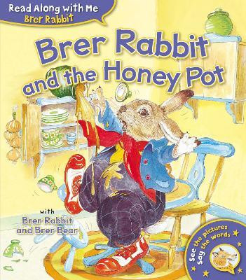 Brer Rabbit and the Honey Pot(English, Paperback, Harris Joel Chandler)