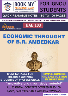 IGNOU BBAB 103 Economic Throught of B.R. Ambedkar Quick Readable Notes | Important Topic-wise Conceptual Notes | Certificate Programme on Life and Thought of Dr.B.R.Ambedkar (CLTA)(Paperback, BMA Publication)
