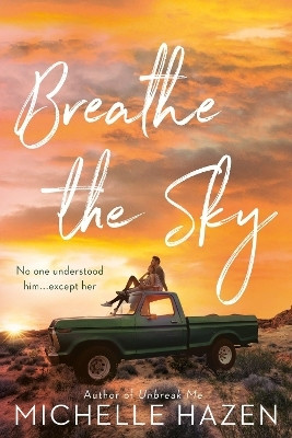 Breathe the Sky(English, Paperback, Hazen Michelle)