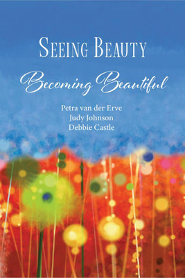 Seeing Beauty(English, Paperback, Petra Van Der Erve)