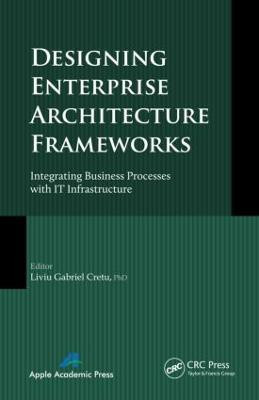 Designing Enterprise Architecture Frameworks(English, Hardcover, unknown)