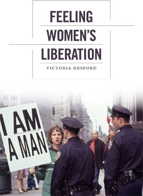 Feeling Women's Liberation(English, Paperback, Hesford Victoria)
