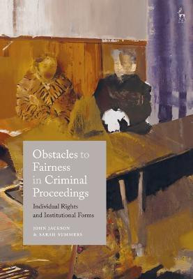 Obstacles to Fairness in Criminal Proceedings(English, Electronic book text, unknown)