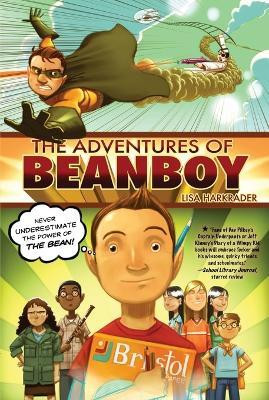 The Adventures of Beanboy(English, Paperback, Harkrader Lisa)