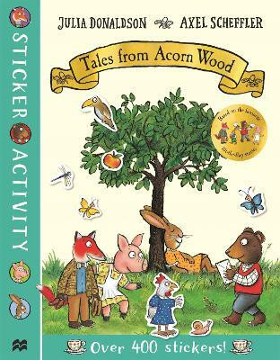 Tales from Acorn Wood Sticker Book(English, Paperback, Donaldson Julia)