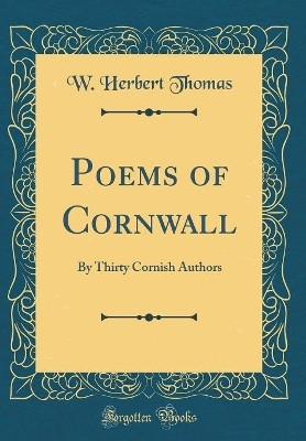 Poems of Cornwall(English, Hardcover, Thomas W. Herbert)