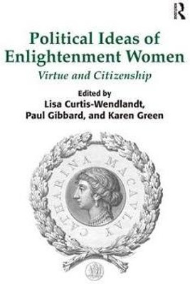 Political Ideas of Enlightenment Women(English, Hardcover, Curtis-Wendlandt Lisa)