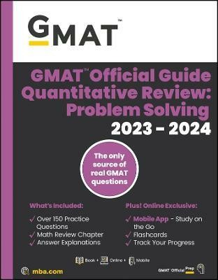 GMAT Official Guide Quantitative Review 2023-2024, Focus Edition(English, Paperback, GMAC (Graduate Management Admission Council))