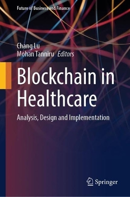 Blockchain in Healthcare(English, Hardcover, unknown)