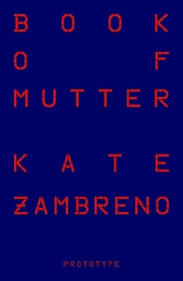 Book of Mutter(English, Paperback, Zambreno Kate)