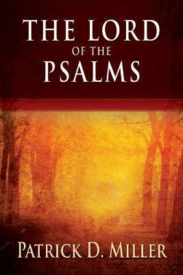The Lord of the Psalms(English, Paperback, Miller Patrick D.)