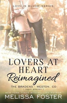 Lovers at Heart, Reimagined (Love in Bloom(English, Paperback, Foster Melissa)