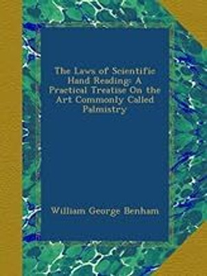 The Laws of Scientific Hand Reading(Paperback, William G.BENHAM)