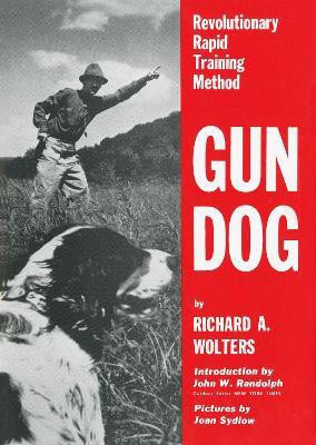Gun Dog(English, Hardcover, Wolters Richard A.)