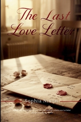 The Last Love Letter(English, Paperback, Nixon Sophia)