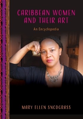 Caribbean Women and Their Art(English, Paperback, Snodgrass Mary Ellen)