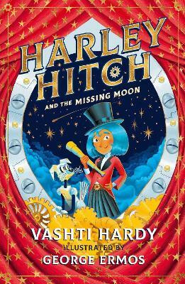 Harley Hitch and the Missing Moon(English, Paperback, Hardy Vashti)