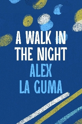 A Walk in the Night(English, Paperback, Guma Alex La)