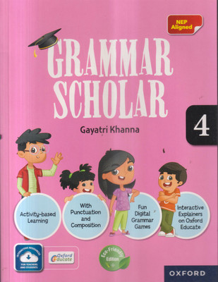 OXFORD GRAMMAR SCHOLARS CLASS -4(Paperback, GAYATRI KHANNA)