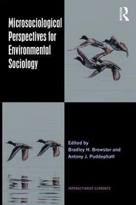 Microsociological Perspectives for Environmental Sociology(English, Hardcover, unknown)