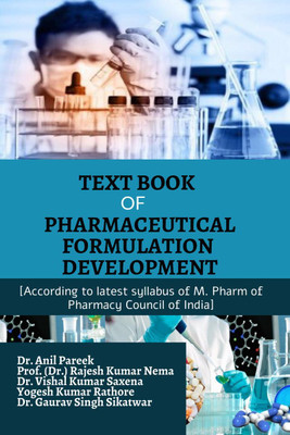 TEXT BOOK OF PHARMACEUTICAL FORMULATION DEVELOPMENT(English, Paperback, Dr. Anil Pareek)