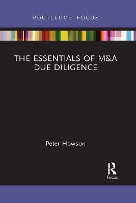 The Essentials of M&A Due Diligence(English, Paperback, Howson Peter)