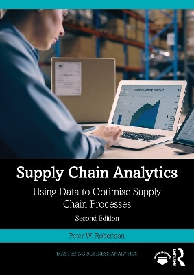 Supply Chain Analytics(English, Paperback, Robertson Peter W.)